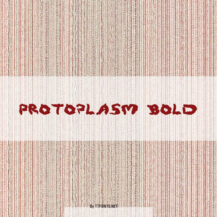 Protoplasm Bold example